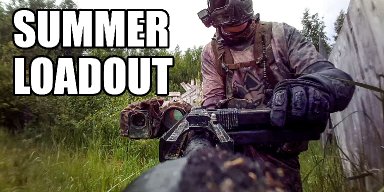 Summer Loadout 2025